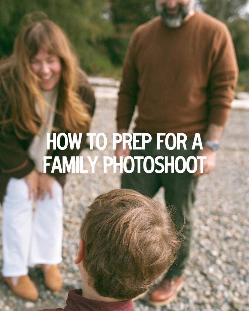 how to prep for for a family photoshoot